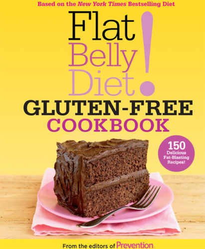 Flat Belly Diet! Gluten-Free Cookbook