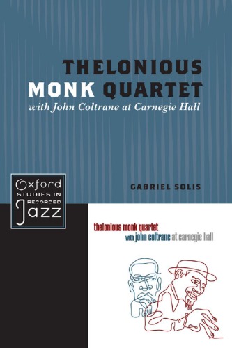 Thelonious Monk Quartet featuring John Coltrane at Carnegie Hall