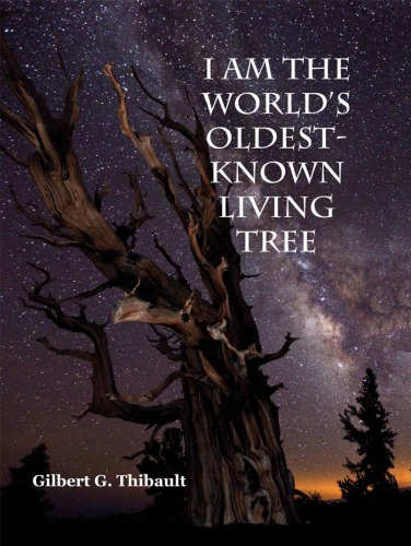 I am the world's oldest-known living tree