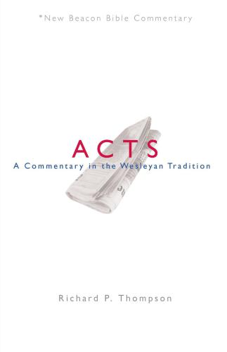 NBBC, Acts: A Commentary in the Wesleyan Tradition