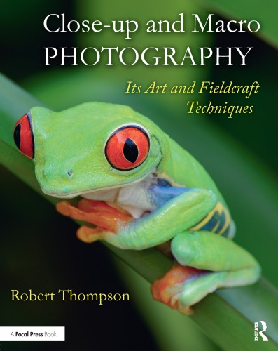 Close-up and macro photography: its art and fieldcraft techniques