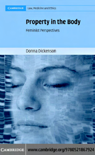 Property in the Body: Feminist Perspectives