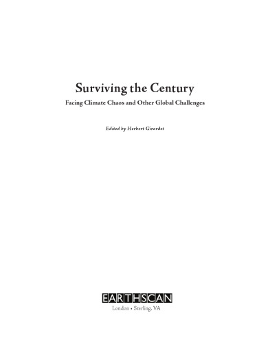 Surviving the Century: Facing Climate Chaos and Other Global Challenges