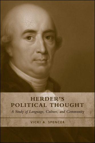 Herder's Political Thought: A Study on Language, Culture and Community