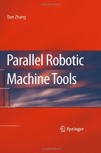 Parallel Robotic Machine Tools