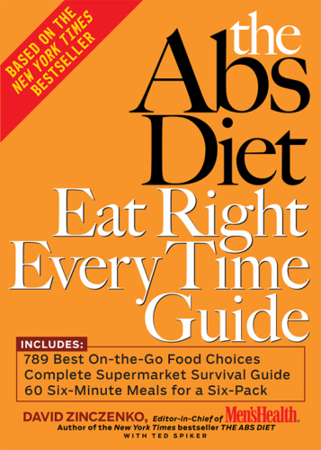 The Abs Diet Eat Right Every Time Guide