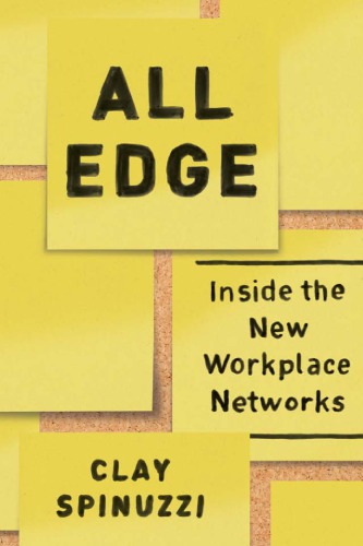 All edge: inside the new workplace networks