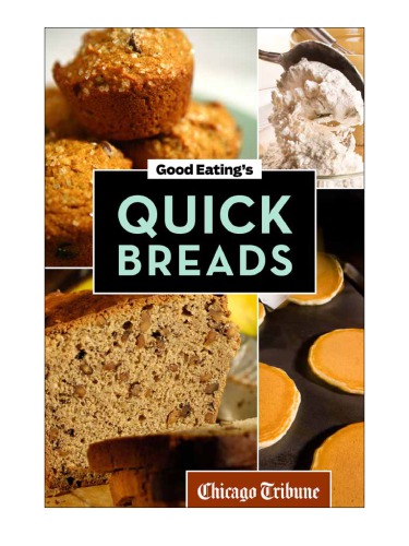 Good Eating's Quick Breads