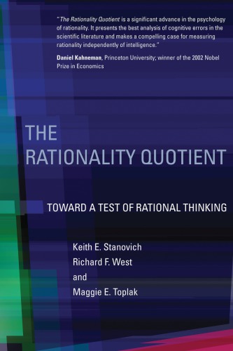 The rationality quotient: toward a test of rational thinking