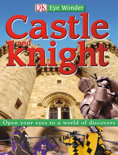 Castle and knight: [open your eyes to a world of discovery]