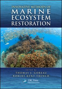 Innovative Methods of Marine Ecosystem Restoration