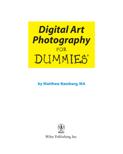 Digital Art Photography For Dummies