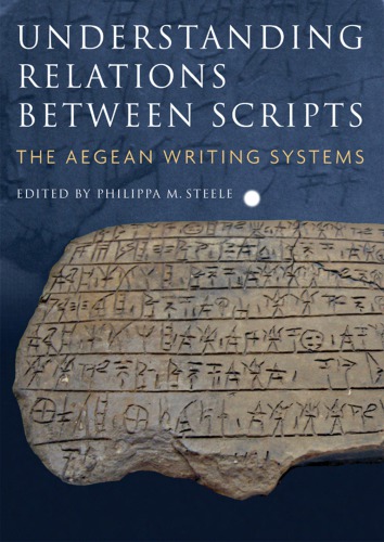 Understanding relations between scripts: the Aegean writing systems