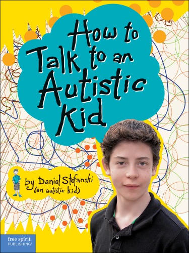 How to Talk to an Autistic Kid