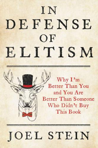 In Defense of Elitism