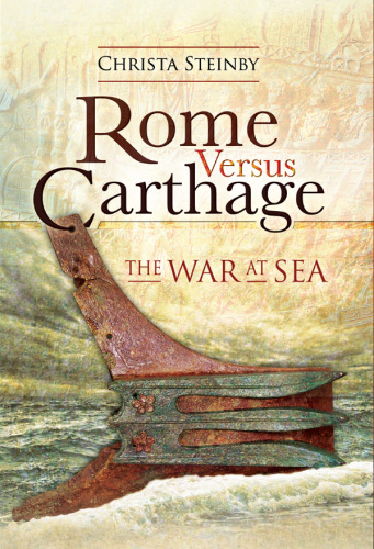 Rome versus Carthage: the war at sea