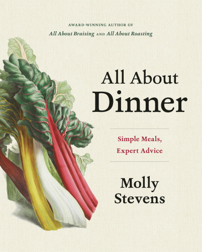 All about Dinner: Expert Advice for Everyday Meals