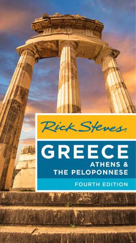 Rick Steves Greece: Athens & the Peloponnese