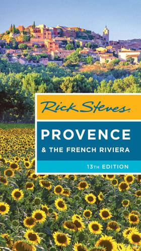 Rick Steves Provence & the French Riviera