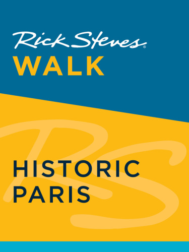 Rick Steves Walk Historic Paris