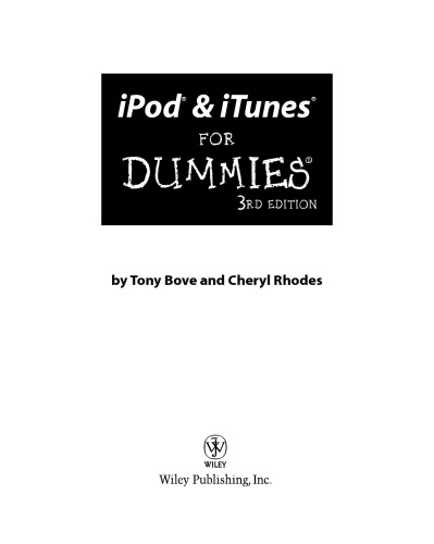 iPod & iTunes For Dummies, 3rd Edition (For Dummies (Computer/Tech))