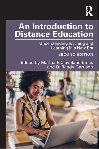 An Introduction to Distance Education: Understanding Teaching and Learning in a New Era