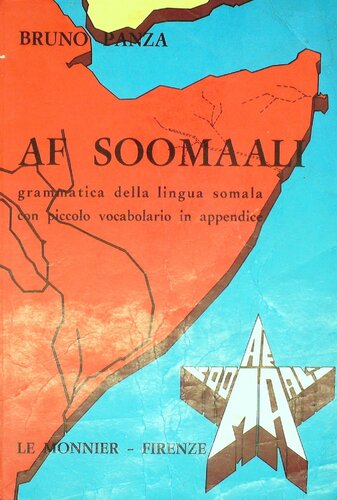 Af Soomaali: grammatica della lingua somala con piccolo vocabolario in appendice