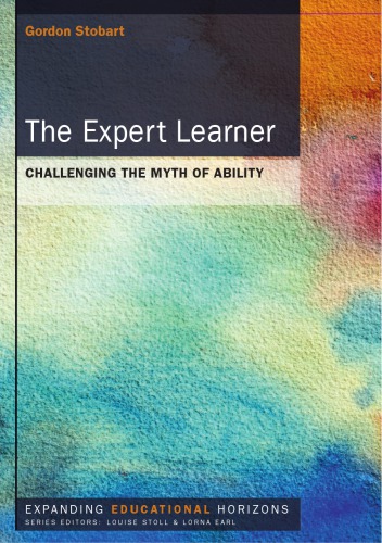 The expert learner: challenging the myth of ability