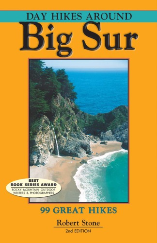 Day hikes around Big Sur: 99 great hikes