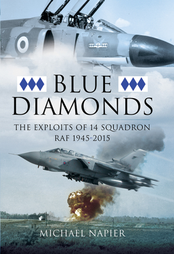 Blue diamonds: the exploits of 14 Squadron RAF 1945-2015