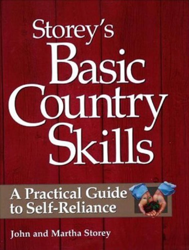 Storey's basic country skills: a practical guide to self-reliance