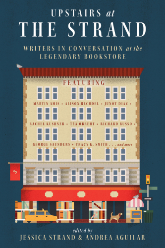 Upstairs at the Strand: writers in conversation at the legendary bookstore