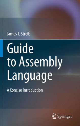 Guide to assembly language: a concise introduction