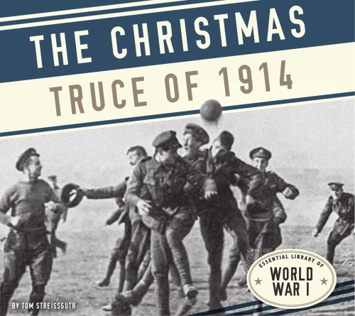 The Christmas Truce of 1914