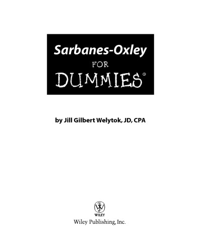 Sarbanes-Oxley For Dummies (For Dummies (Business & Personal Finance))