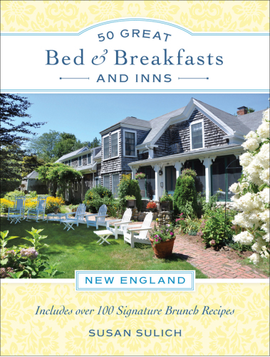 50 great bed & breakfasts, and inns: New England