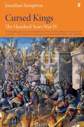 The Hundred Years War. Vol. 4, Cursed kings