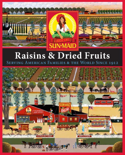 Sun-Maid Raisins & Dried Fruits: serving American families & the world since 1912