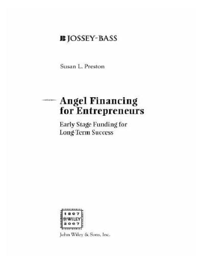 Angel financing for entrepreneurs: early-stage funding for long-term success