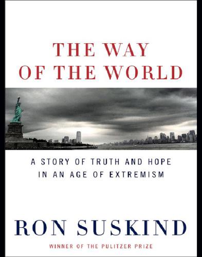 The Way of the World: A Story of Truth and Hope in an Age of Extremism