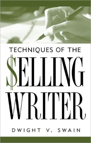 Techniques of the Selling Writer