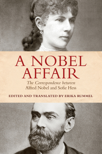 A Nobel affair: the correspondence between Alfred Nobel and Sofie Hess