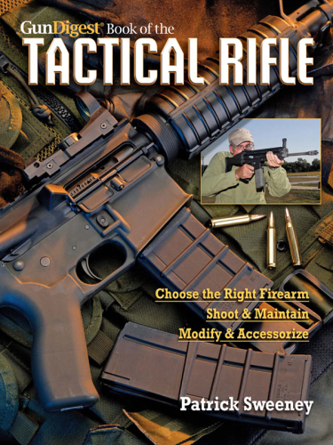 Gun Digest Book of The Tactical Rifle