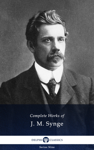 The complete works of John M. Synge