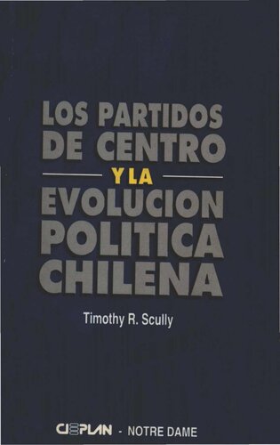 Los partidos de centro y la evolución política chilena