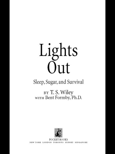 Lights Out: Sleep, Sugar, and Survival