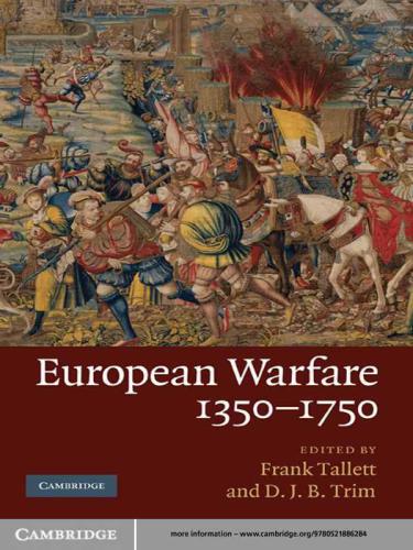 European Warfare, 1350-1750