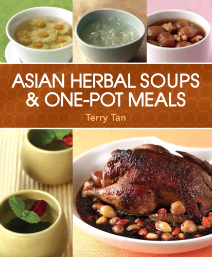 Asian herbal soups & one-pot meals