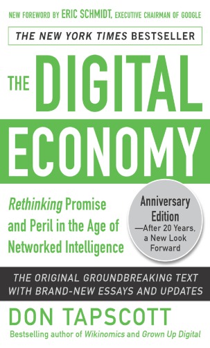 The digital economy: rethinking promise and peril in the age of networked intelligence