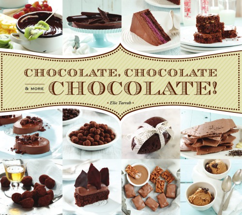 Chocolate, chocolate & more chocolate!